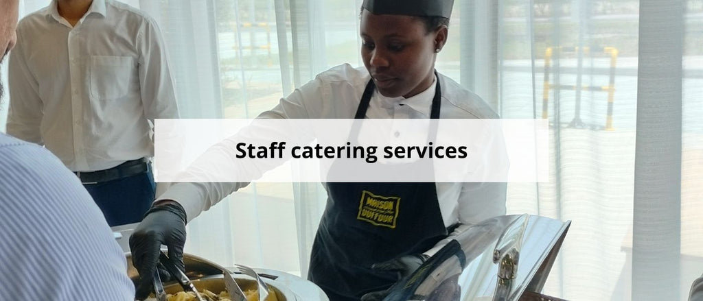 Staff catering services