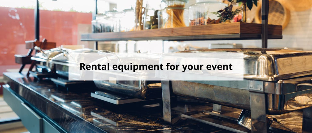 Rental equipment for your event